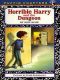 [Horrible Harry 07] • Horrible Harry and the Dungeon